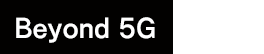 Beyond 5G